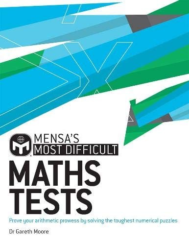 MENSA'S MOST DIFFICULT MATHS TESTS