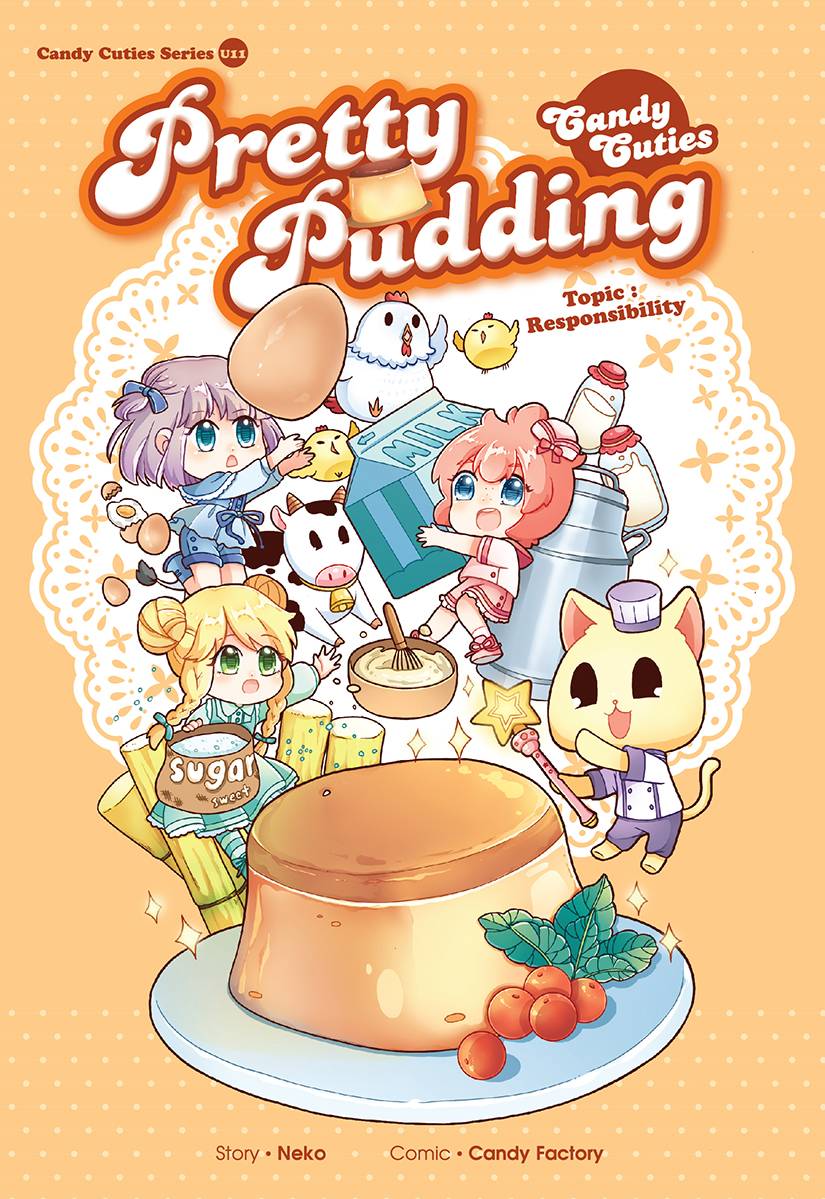 Candy Cuties Series 11: Pretty Pudding: Topic: Responsibility