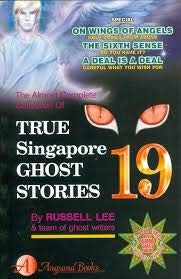 TRUE SINGAPORE GHOST STORIES 19
