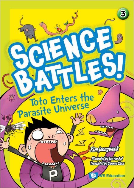 Science Battles!: Volume 3 - Toto Enters the Parasite Universe