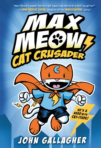Max Meow #01: Cat Crusader