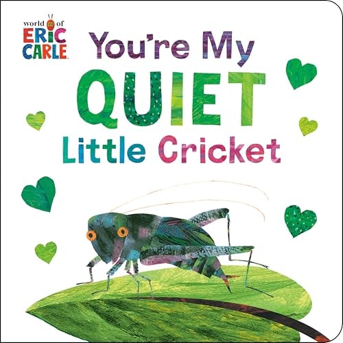 You're My Quiet Little Cricket (Board Book)