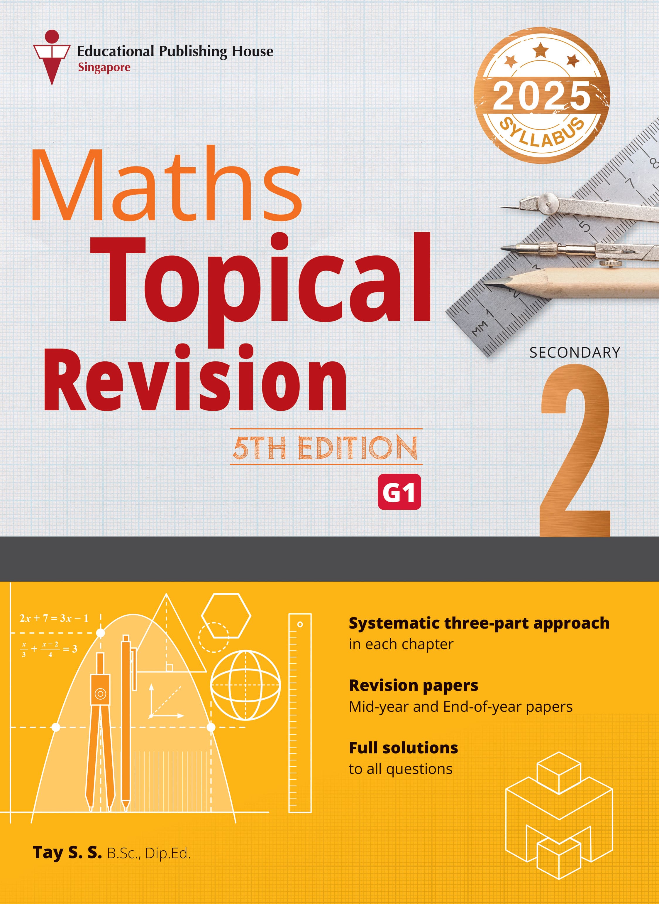 Secondary 2 (G1) Maths Topical Revision-5ed