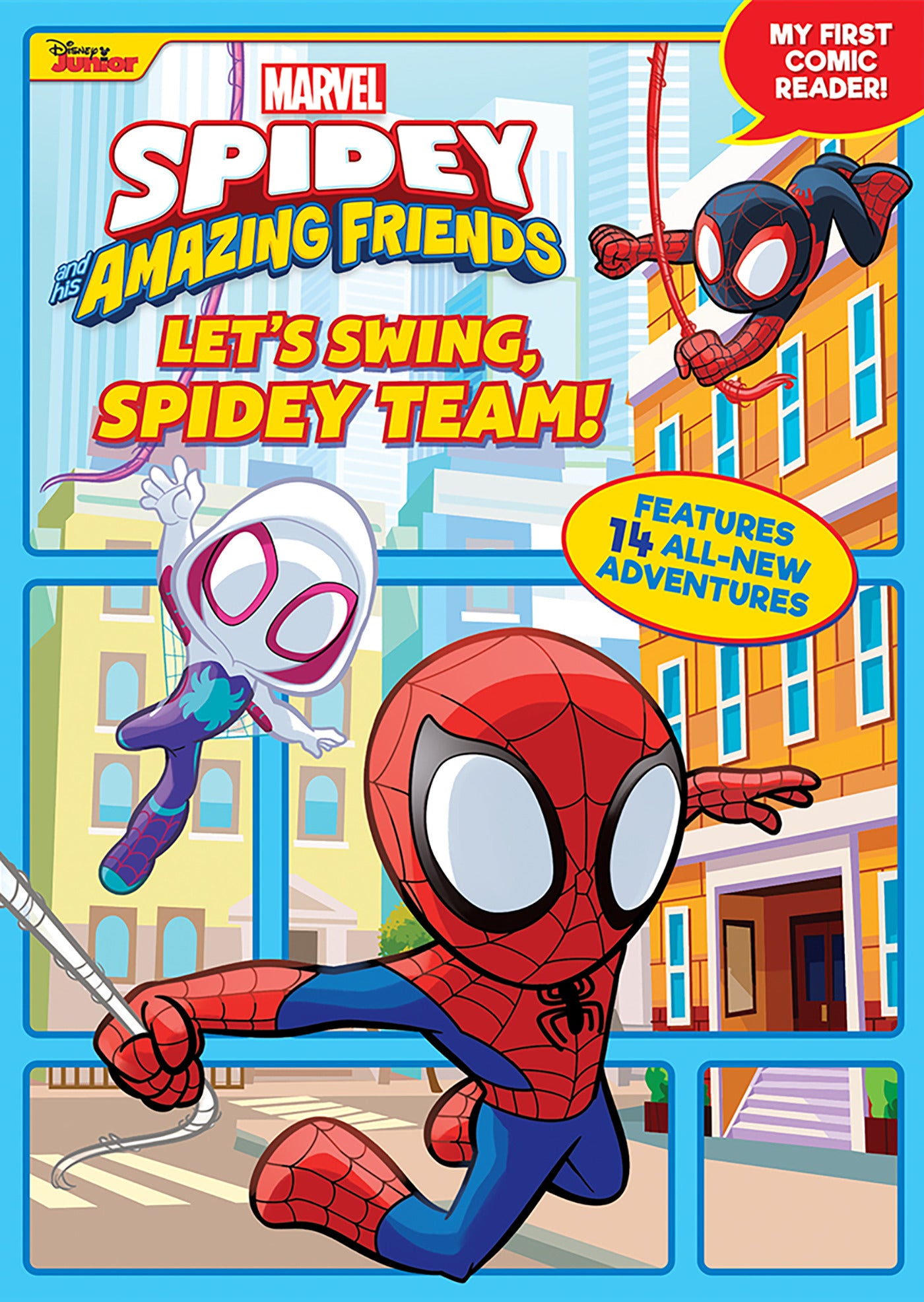 Spidey and His Amazing Friends: Let's Swing, Spidey Team! (My First Comic Reader!)