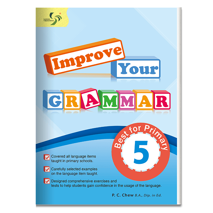 Primary 5 Improve Your Grammar-2nd Edition
