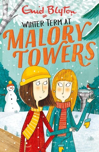 MALORY TOWERS 9: WINTER TERM