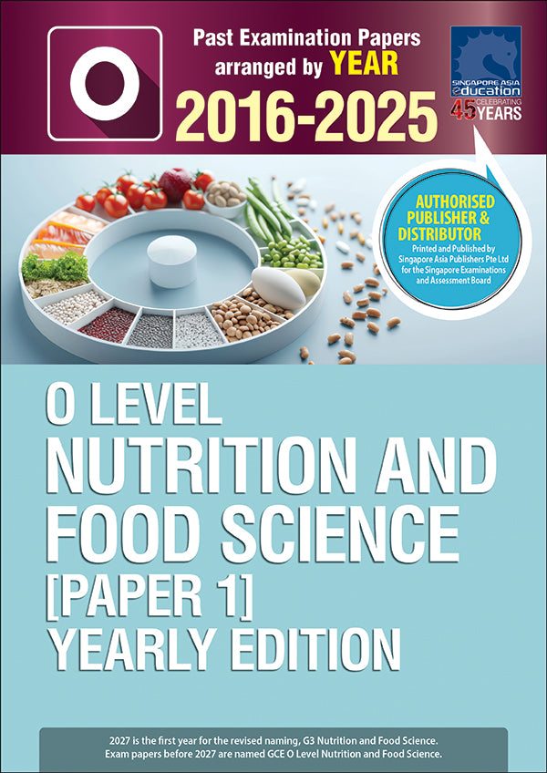  O-Level Nutrition And Food Science [Paper 1] YE (2016-2025)
