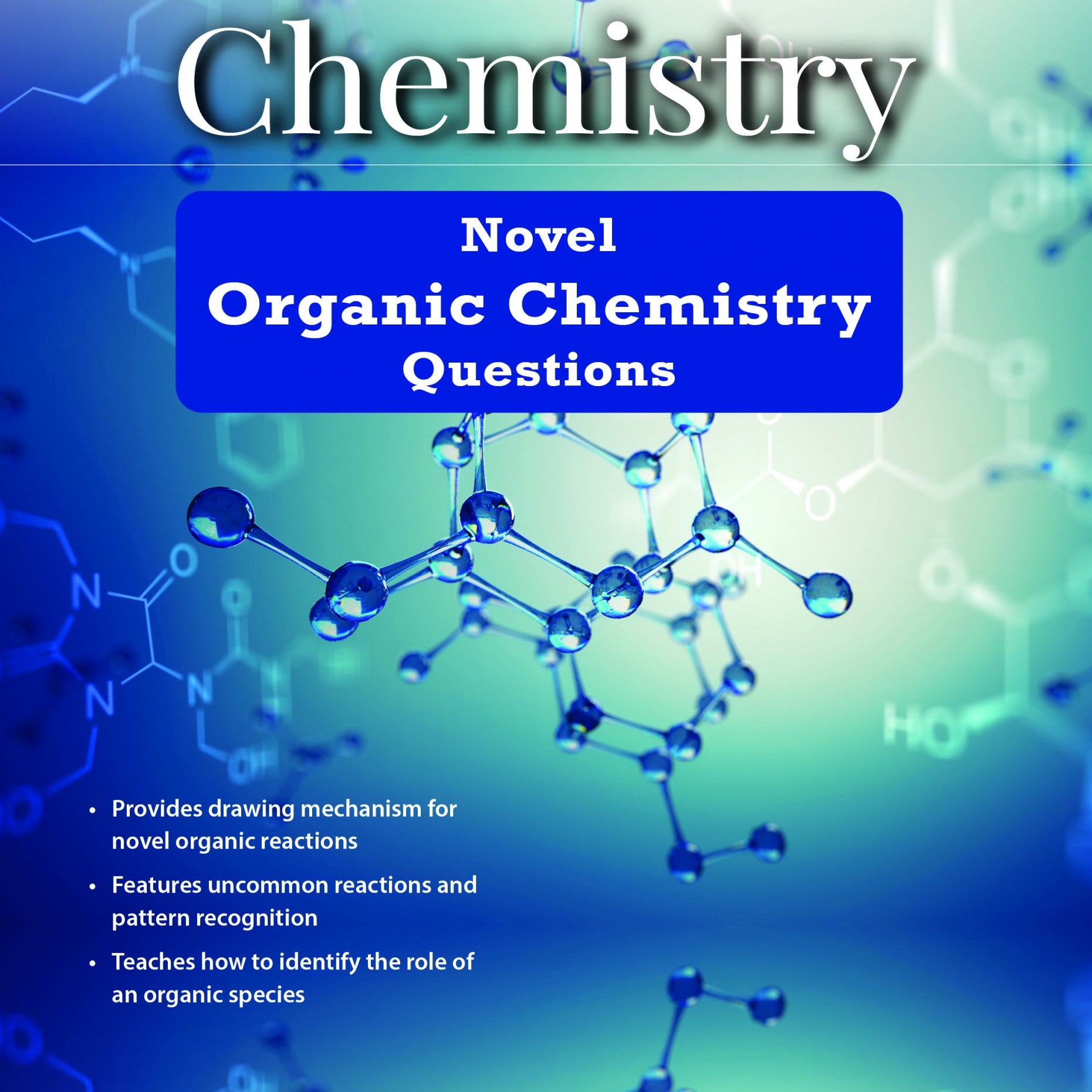 AL Novel Organic Chemistry Questions