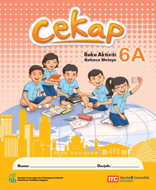 Malay Language for Pri Schools (MLPS) (Cekap) Activity Book 6A