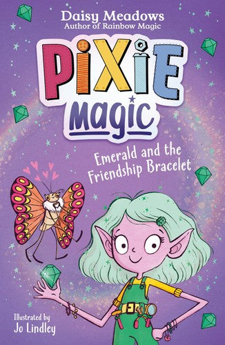 PIXIE MAGIC: EMERALD AND THE FRIENDSHIP