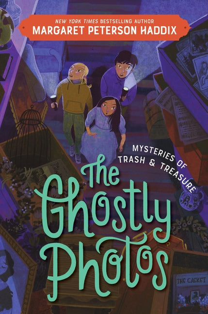 The Ghostly Photos (Mysteries of Trash and Treasure)