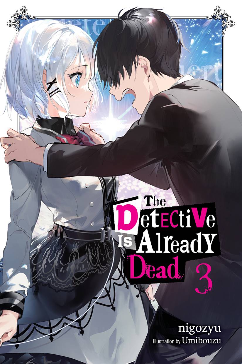 The Detective Is Already Dead 03 [Novel]