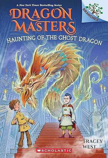Dragon Masters 27: Haunting of the Ghost Dragon