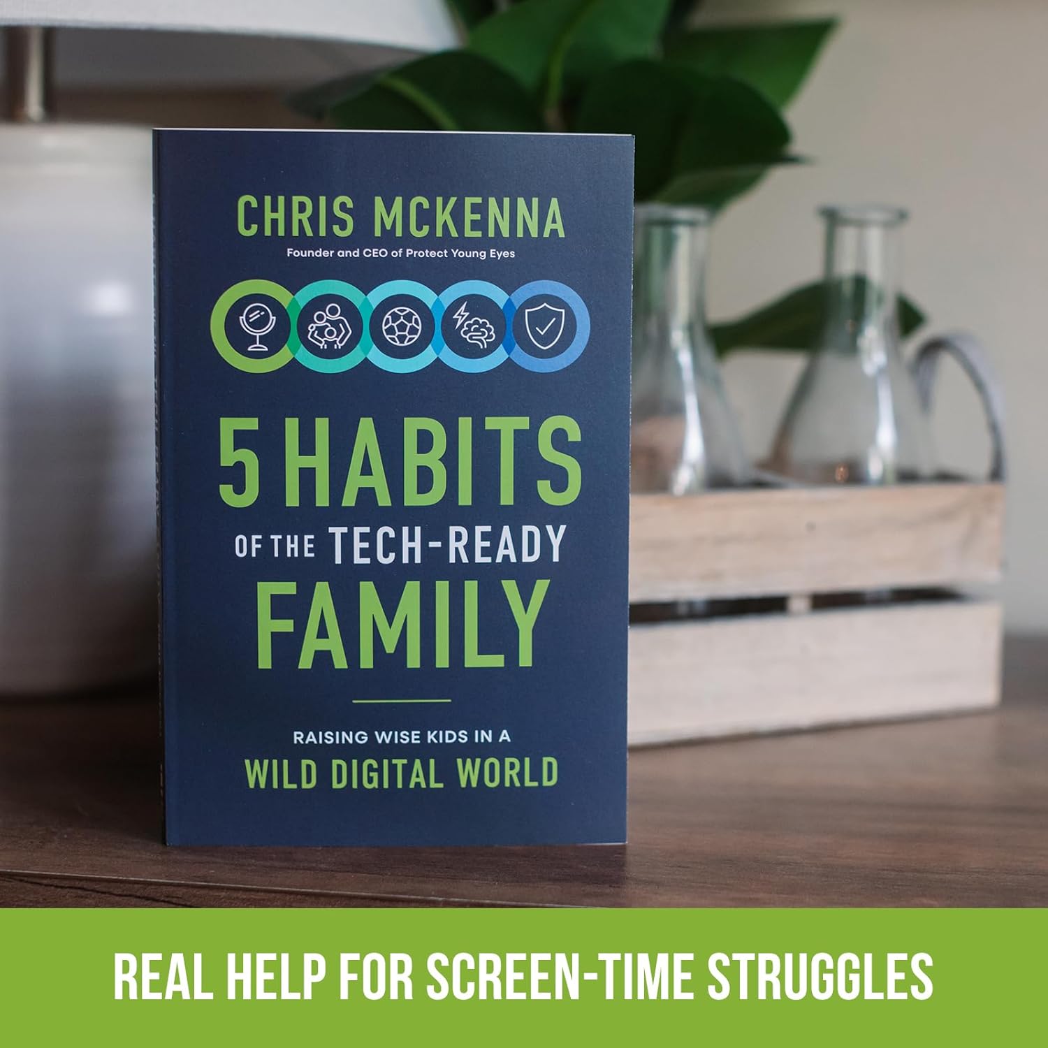 5 Habits Of The Tech-Ready Family: Raising Wise Kids In A Wild Digital World (Paperback)