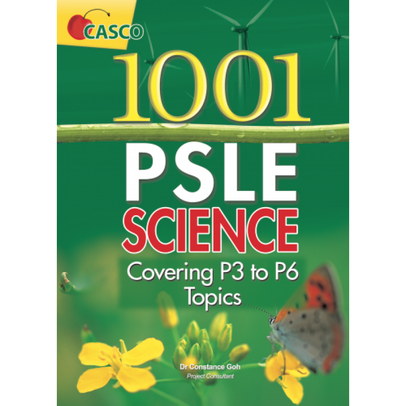 1001 PSLE Science Primary 3-Primary 6