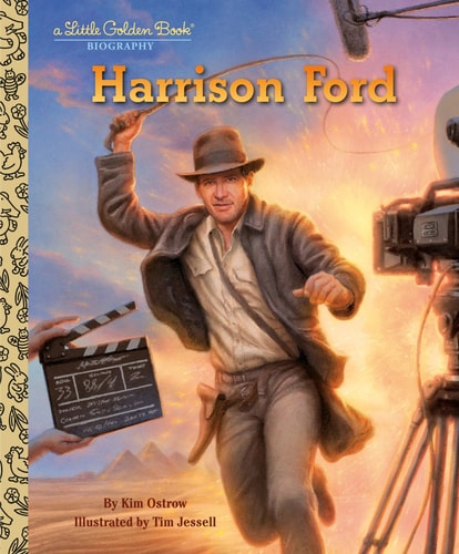 Harrison Ford: A Little Golden Book Biography (Hardcover – Picture Book)