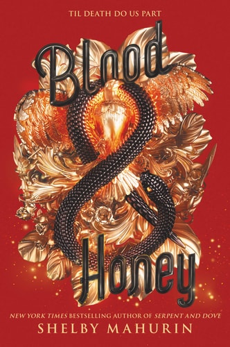 Serpent & Dove #02: Blood & Honey