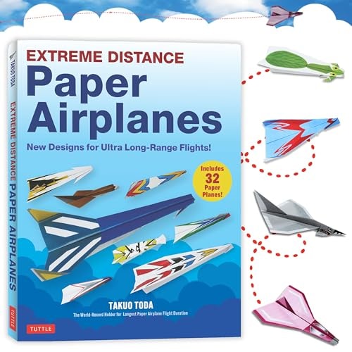 Extreme Distance Paper Airplanes: New Designs for Ultra Long-Range Flights! (Paperback)