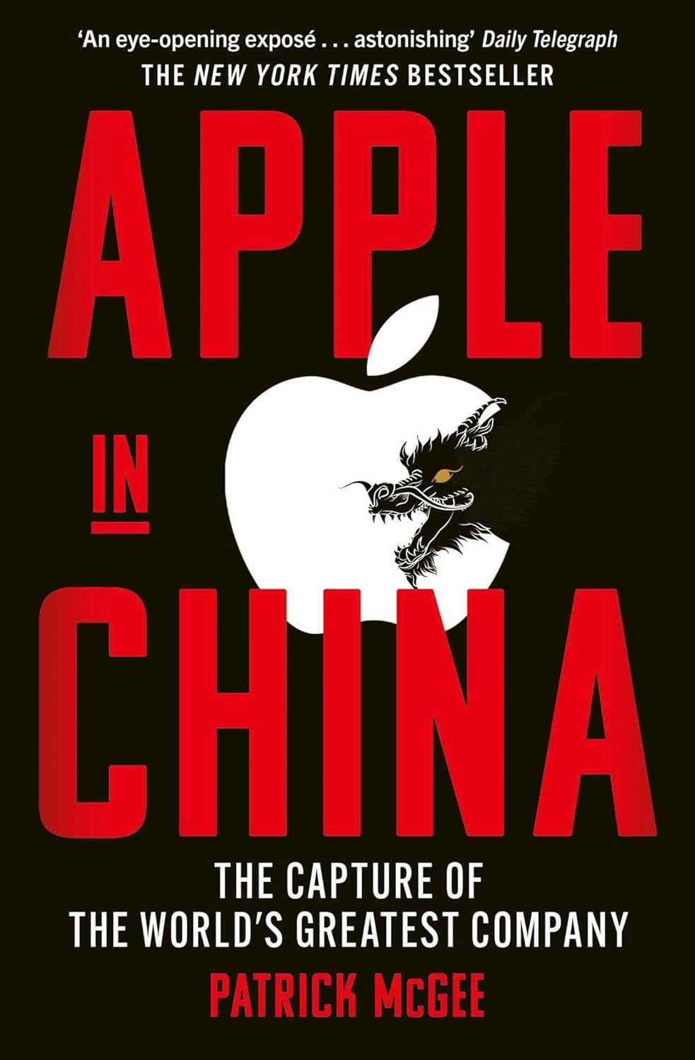 Apple In China: The Capture Of The World's Greatest Company (Paperback)