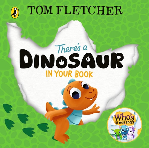 There's a Dinosaur in Your Book (Who's in Your Book?)