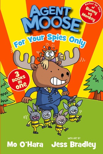 AGENT MOOSE: FOR YOUR SPIES ONLY – Popular Book Company Pte Ltd