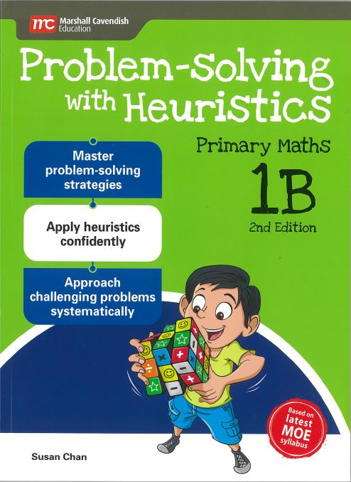 Primary 1B Maths Problem-Solving With Heuristics - 2nd Edition