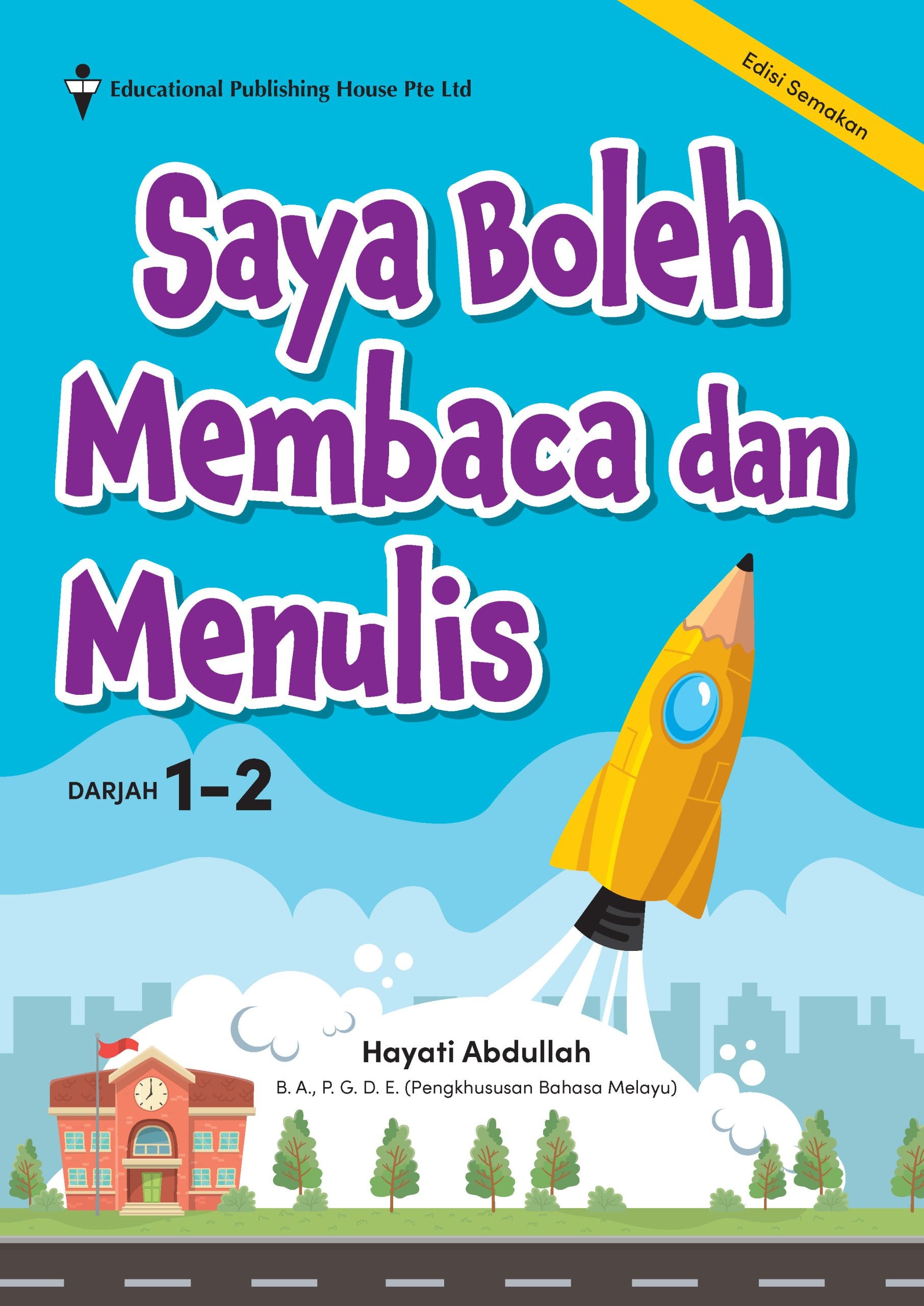 Primary 1/2 Saya Boleh Membaca dan Menulis (2nd Edition)