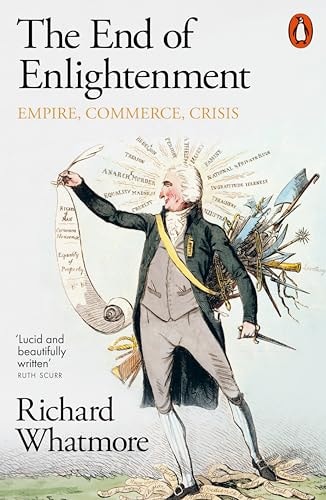The End of Enlightenment: Empire, Commerce, Crisis