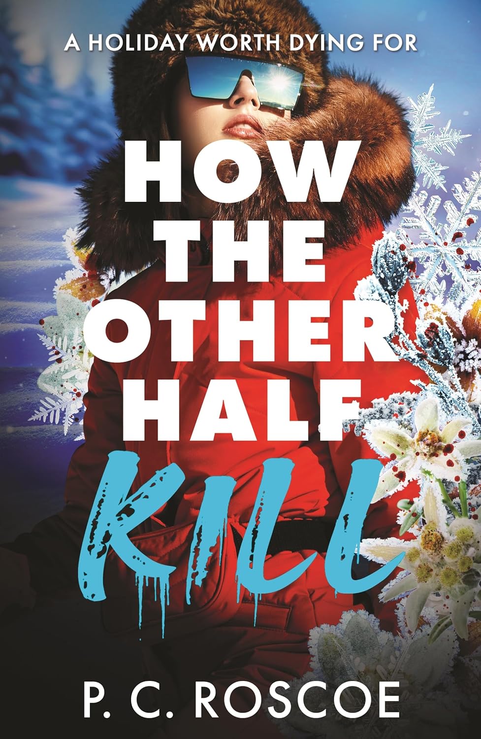 How The Other Half Kill – Popular Book Company Pte Ltd