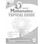 O Level Mathematics Topical Guide - Second Edition