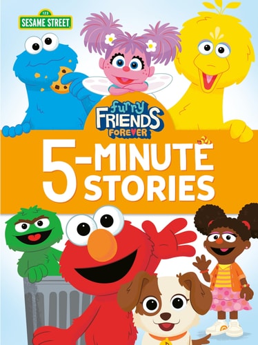 Furry Friends Forever 5-Minute Stories (Sesame Street) (Sesame Street; 5-Minute Stories) (Hardcover – Picture Book)