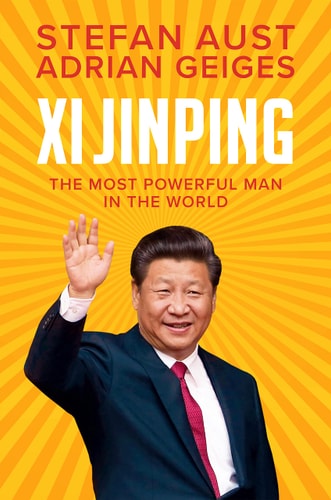 Xi Jinping: The Most Powerful Man In The World – Hardcover