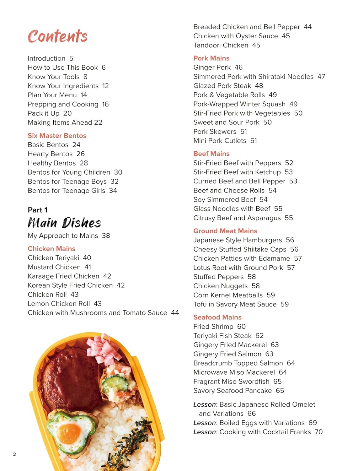 The Bento Lunchbox: Delicious Japanese Box Lunches in 30 Minutes or Less (With Over 125 Recipes)