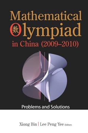 Mathematical Olympiad in China (2009-2010)