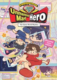 Supppperman: Unmanned Mart Hero The Game World Mystery