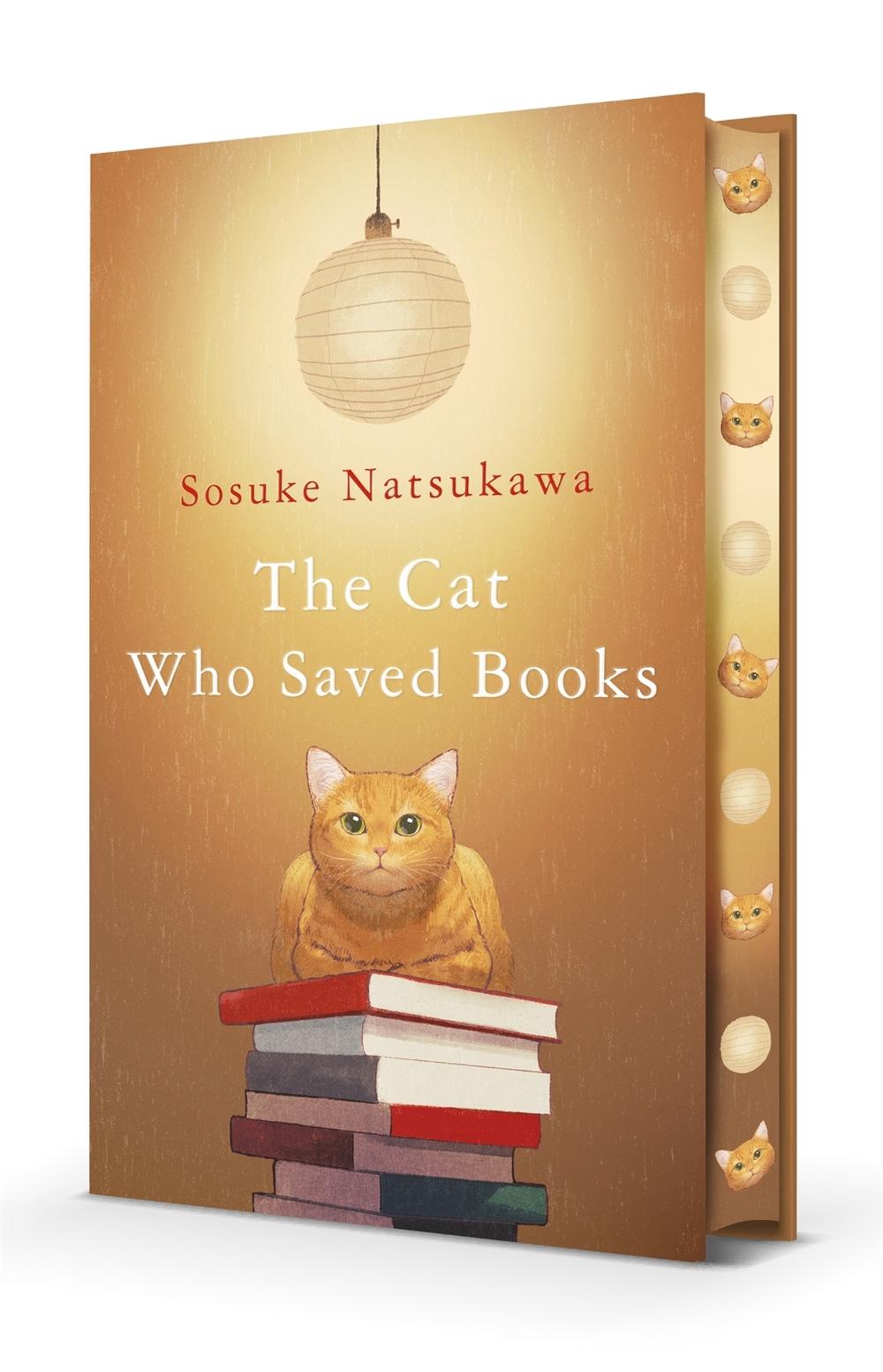 The Cat Who Saved Books - Stencilled Edge Edition (Hardcover)