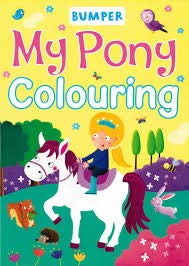 Bumper: My Pony Colouring Book
