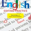English Editing Practice Secondary 2 Express/Normal (Academic)