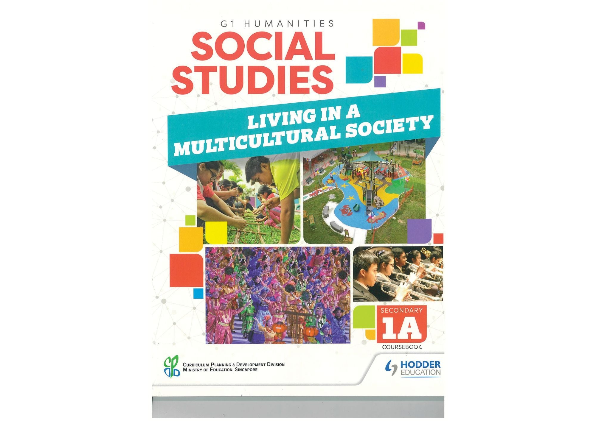 Social Studies G1 Humanities: Living In a Multicultural Society (Sec 1A) Coursebook