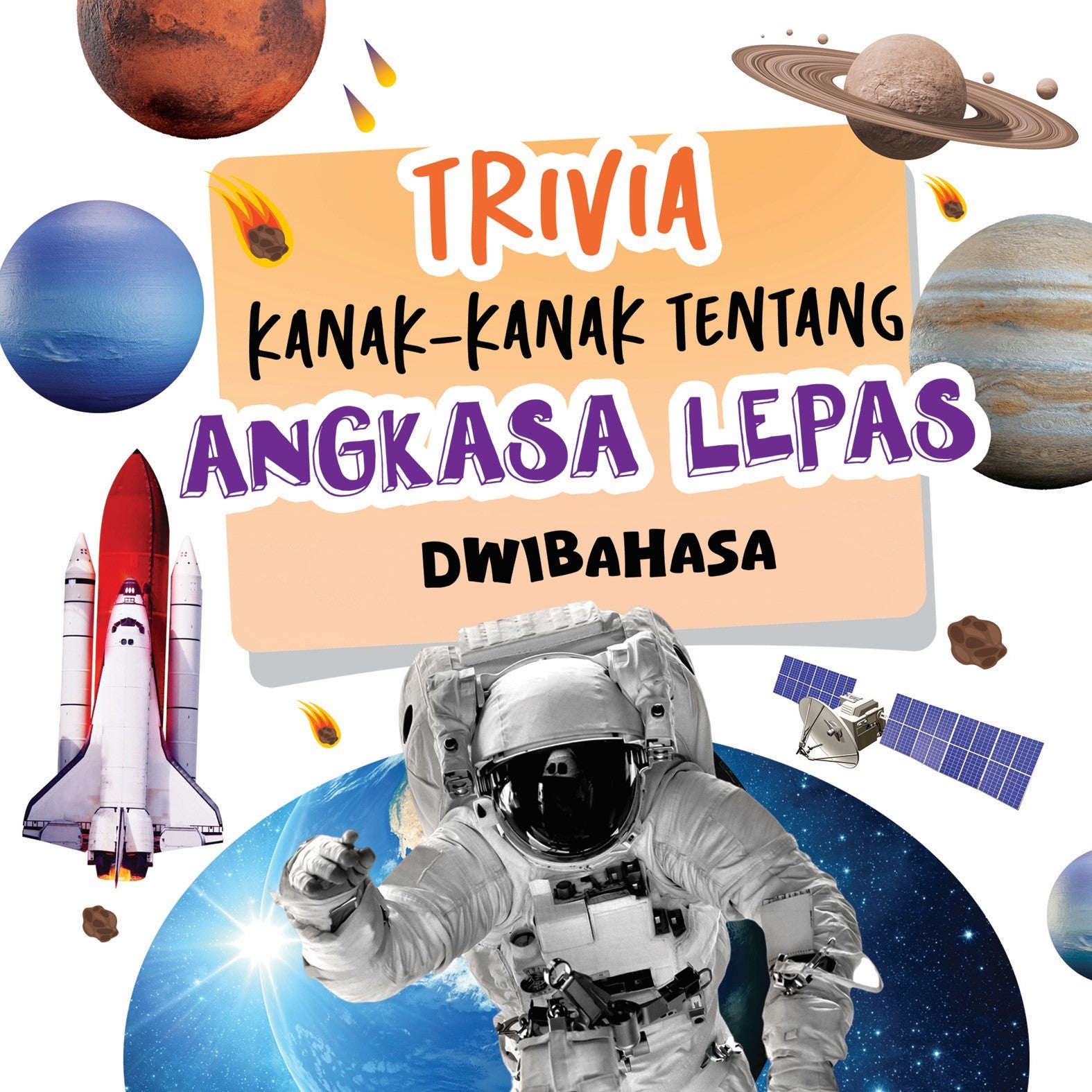 Trivia Kanak-kanak Tentang Angkasa Lepas Dwibahasa