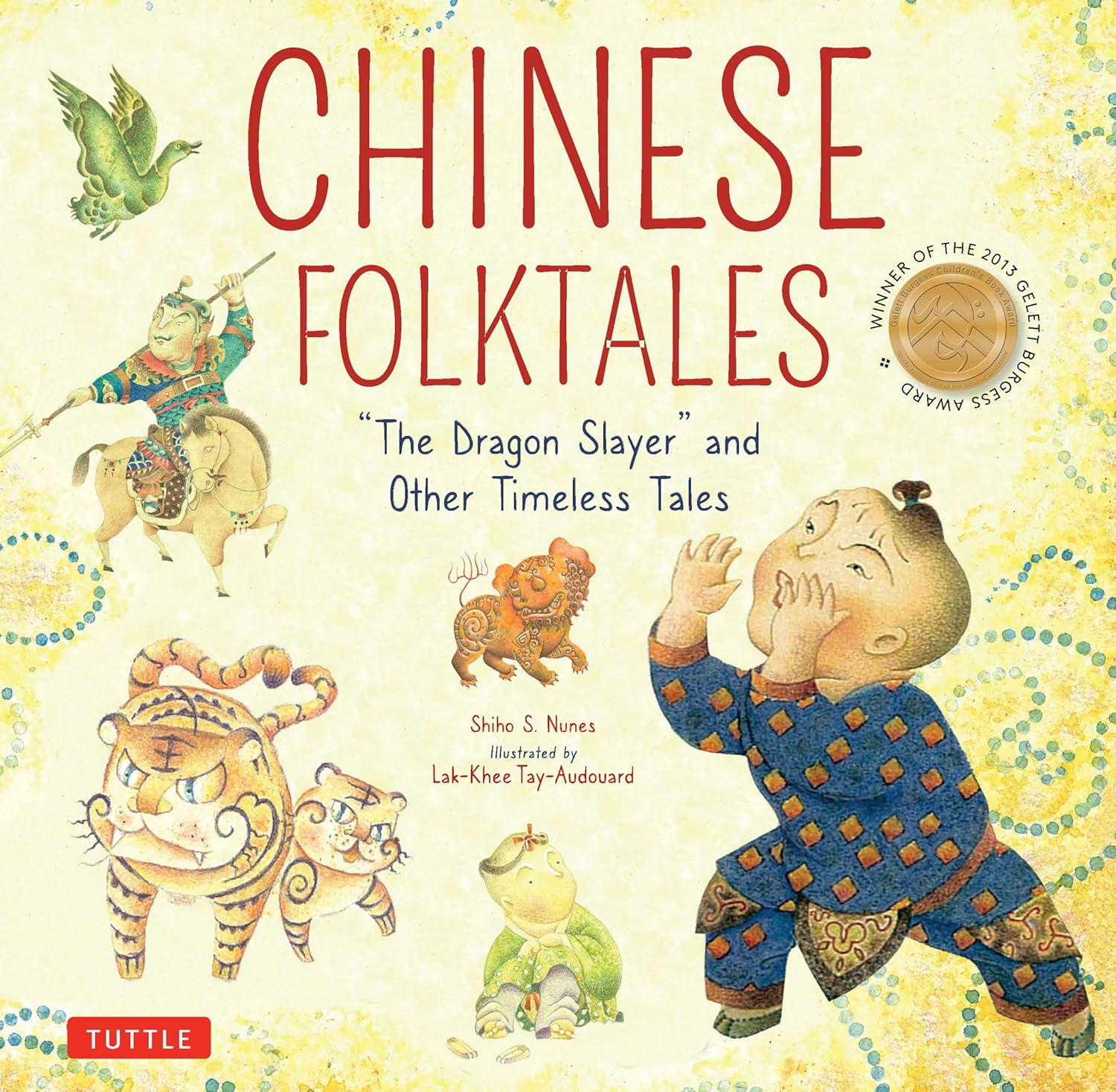 Chinese Folktales: The Dragon Slayer and Other Timeless Tales (Hardcover)