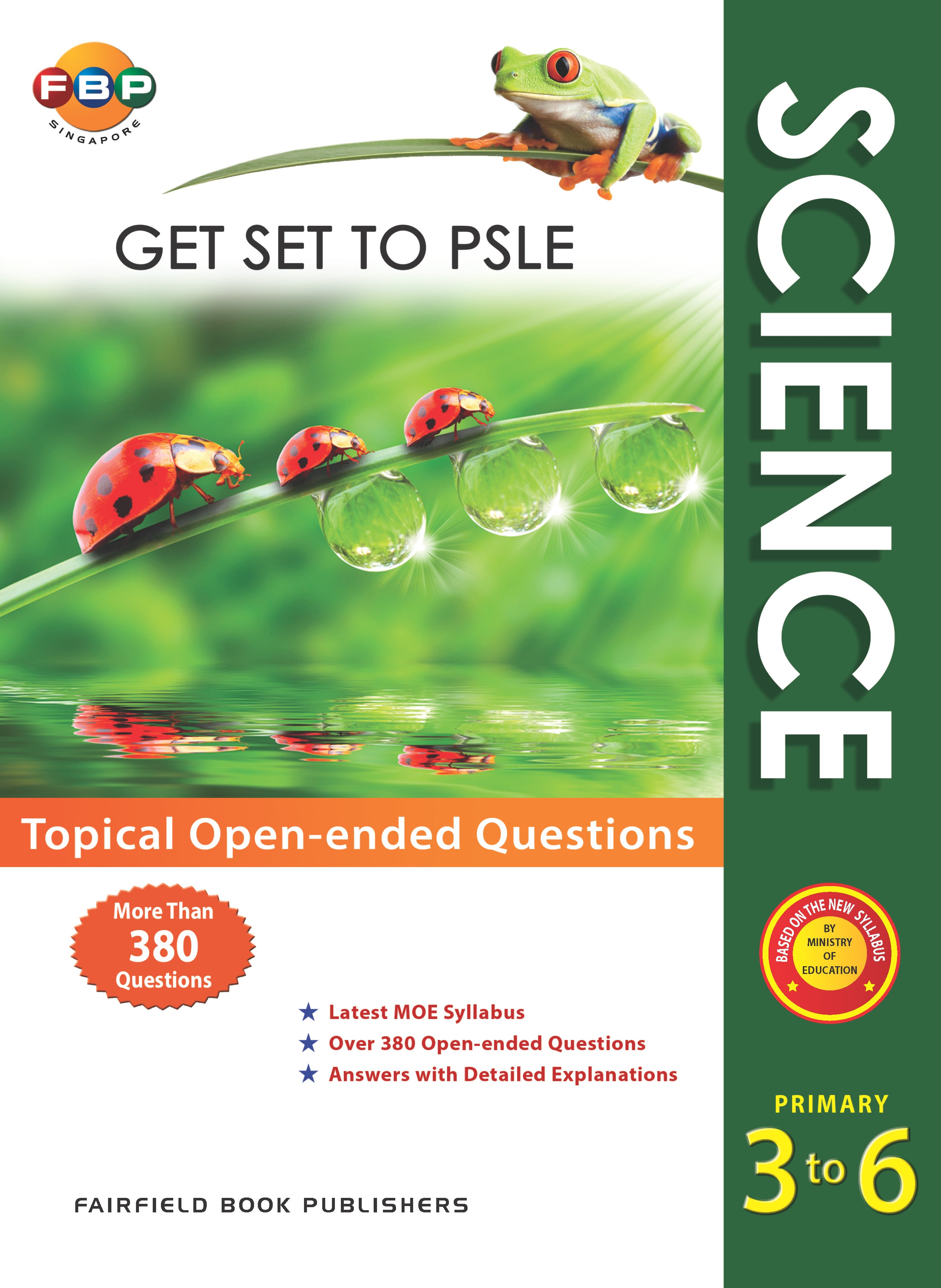 Get Set to PSLE Science (OEQs) Primary 3 to Primary 6