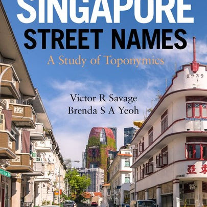 SINGAPORE STREET NAMES 4E