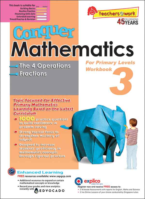 Primary 3 Conquer Mathematics The 4 Operations . Fractions Workbook 3 - 3rd Edition 