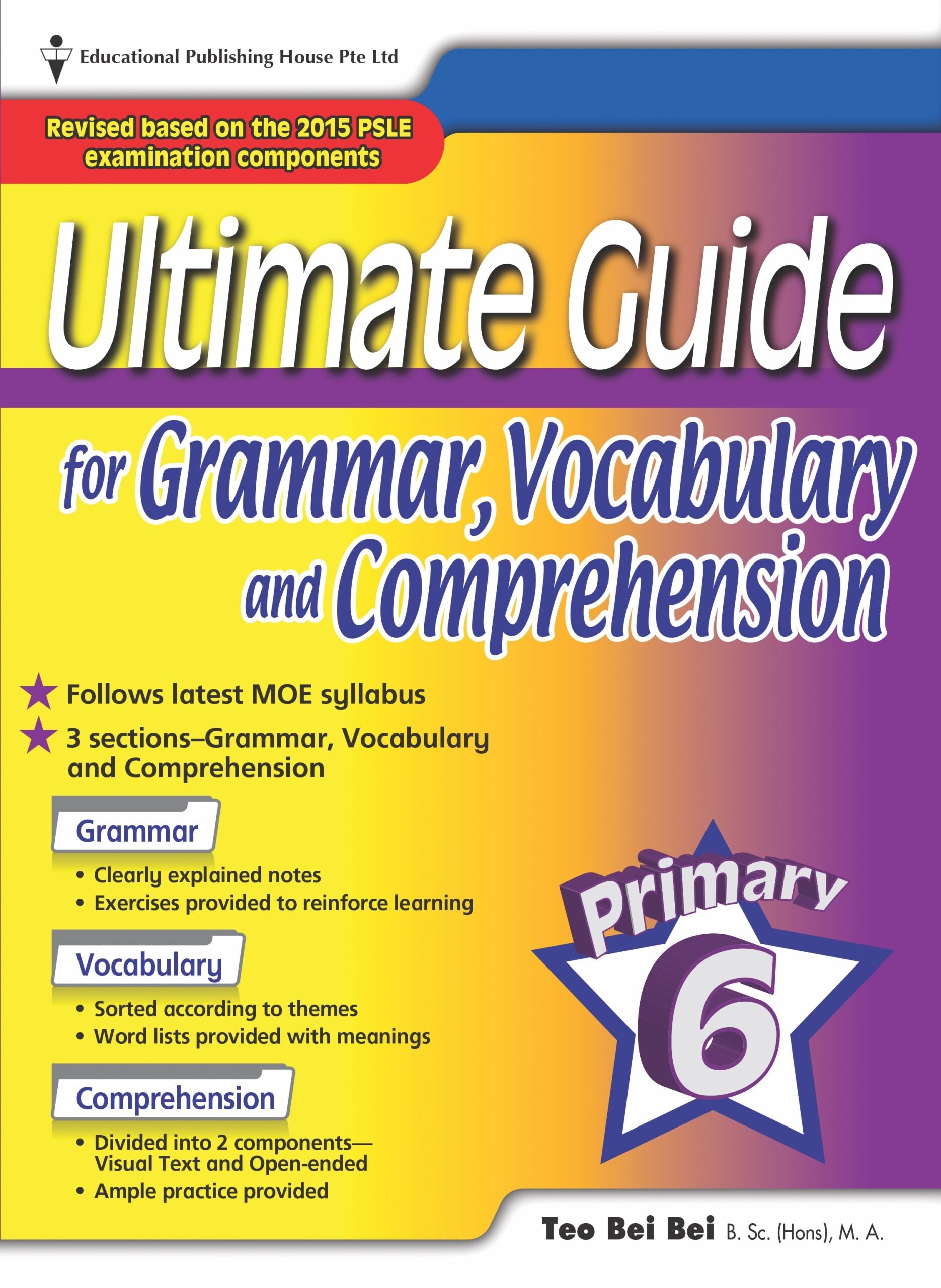 Primary 6 Ultimate Guide For  Grammar, Vocabulary, and Comprehension