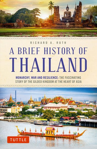 A BRIEF HISTORY OF THAILAND