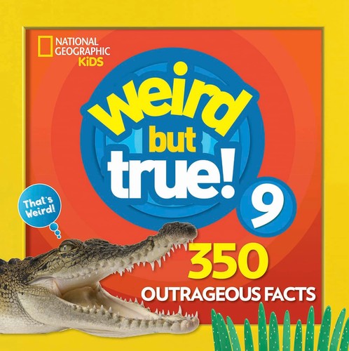 WEIRD BUT TRUE 9 RI