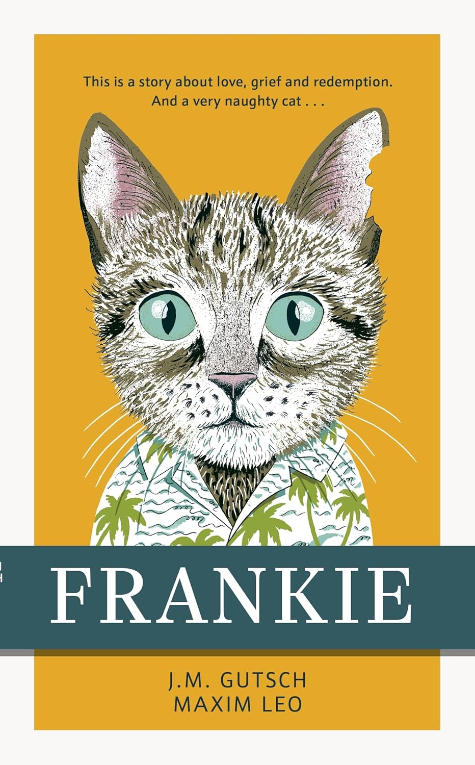Frankie: The International Bestseller That Will Make You Laugh, Cry & Believe in Second Chances (Hardcover)