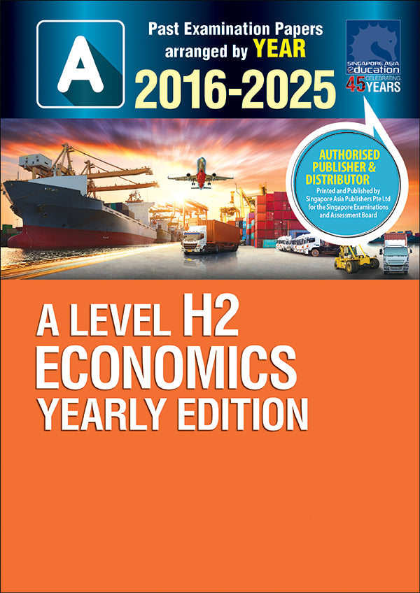  A-Level H2 Economics YE (2016-2025)