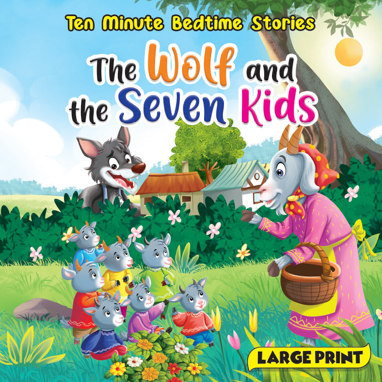 Ten-Minute Bedtime Stories: The Wolf & The Seven Kids